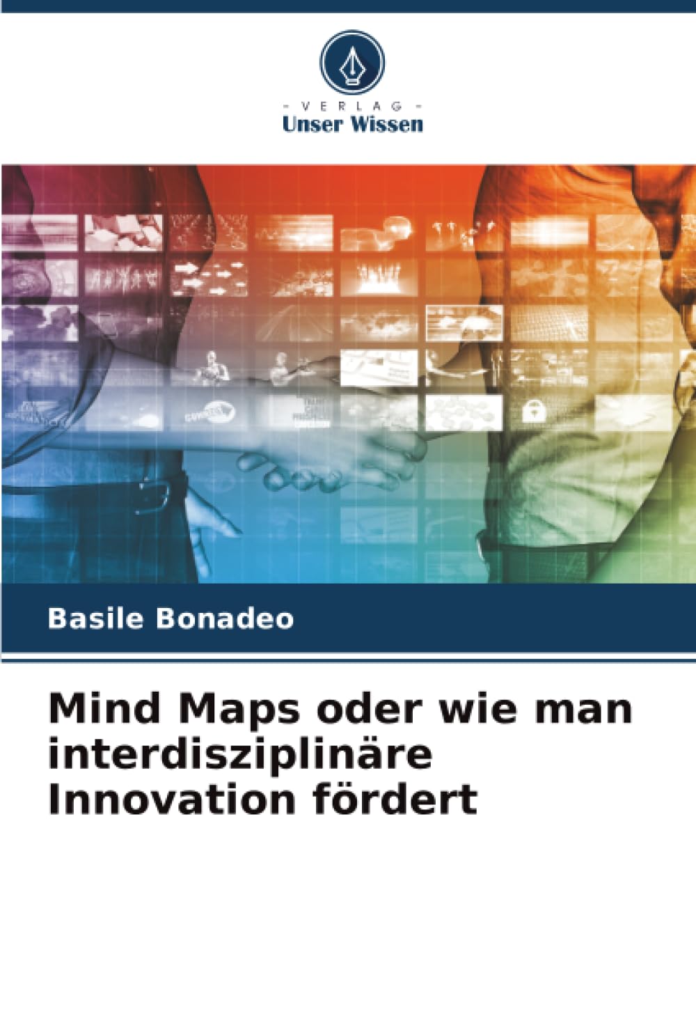 Mind Maps oder wie man interdisziplinäre Innovation fördert