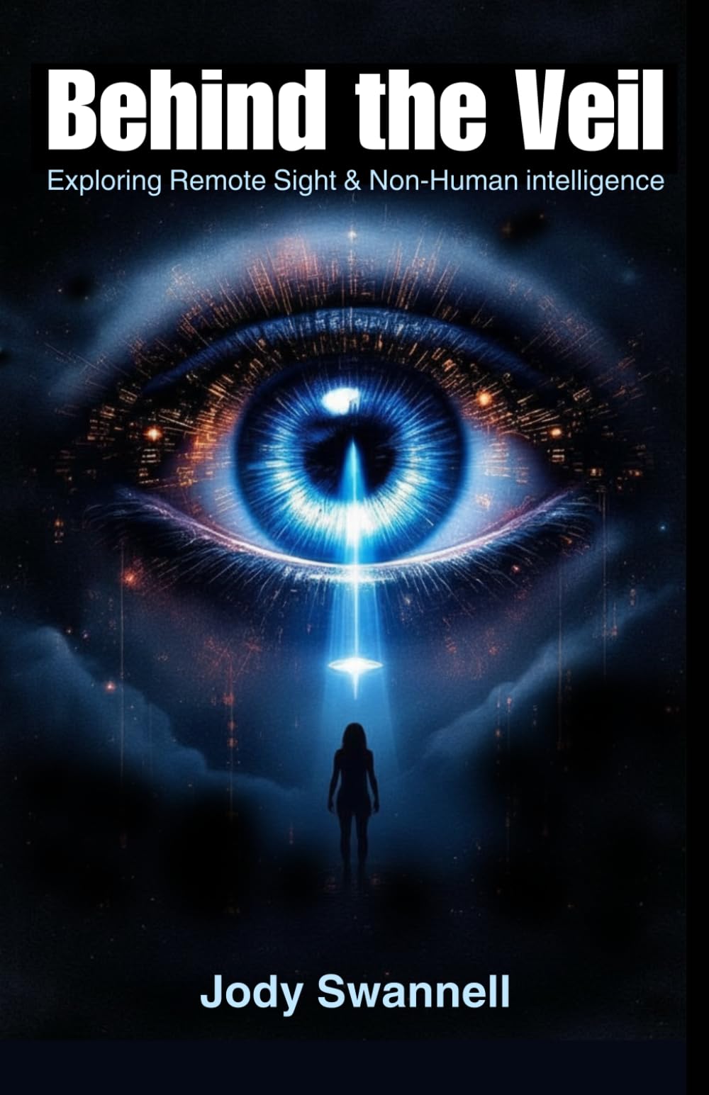 Behind the Veil: Exploring Remote Sight & Non-Human Intelligence