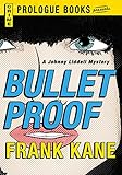 Bullet Proof (Prologue Books)