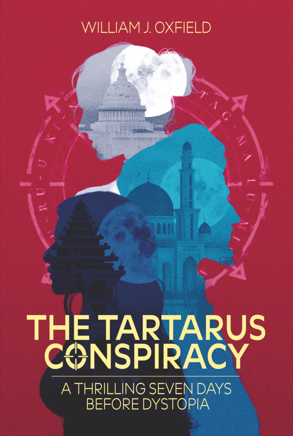 The Tartarus Conspiracy: Seven Thrilling Days Before Dystopia (The VanderBilt Trilogy)