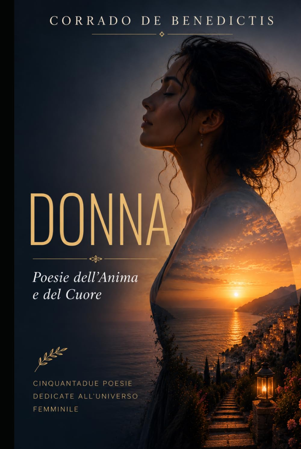 DONNA: Poesie dell'Anima e del Cuore (INHUMANITAS)
