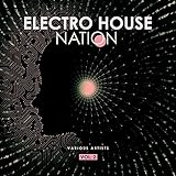  Electro House Nation, Vol. 2