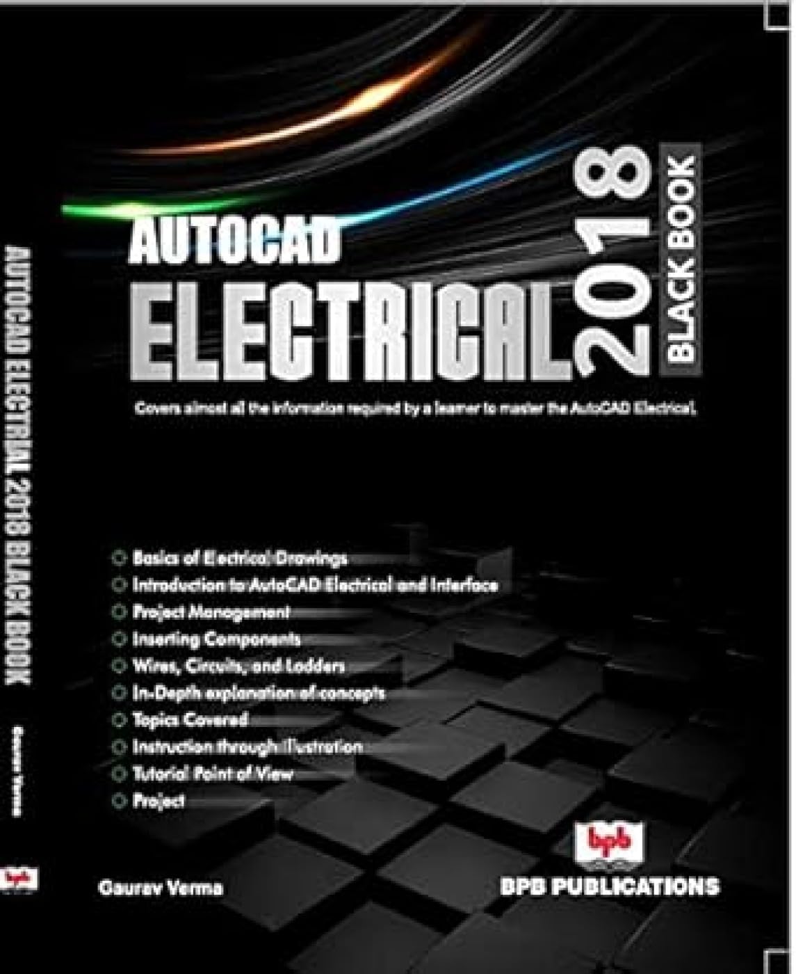 Autocad Electrical 2018 Black Book Gaurav Verma 9789387284326 Amazon