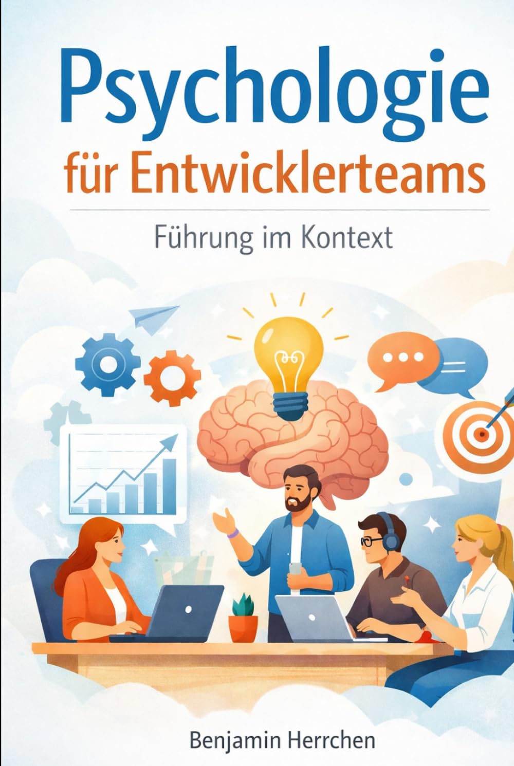 Psychologie für Entwicklerteams: Führung im Kontext