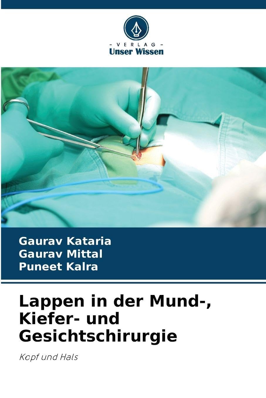 Lappen in der Mund-, Kiefer- und Gesichtschirurgie: Kopf und Hals