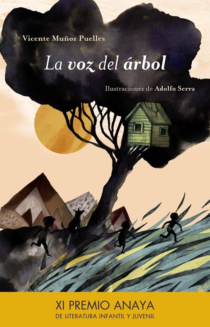 La voz del arbol (LITERATURA INFANTIL - Premio Anaya (Infantil))