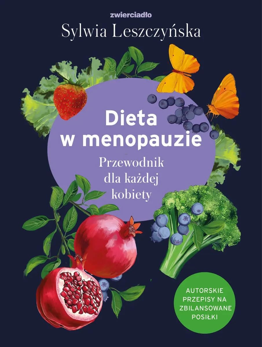 Dieta w menopauzie: Przewodnik dla każdej kobiety