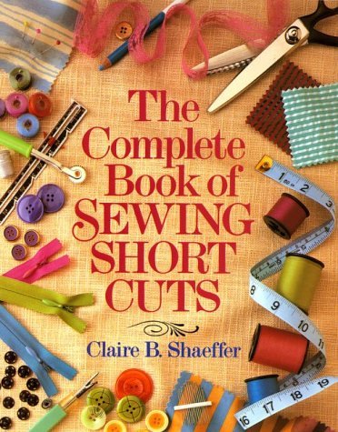 The Complete Book Of Sewing Shortcuts 0806975644 Book Cover
