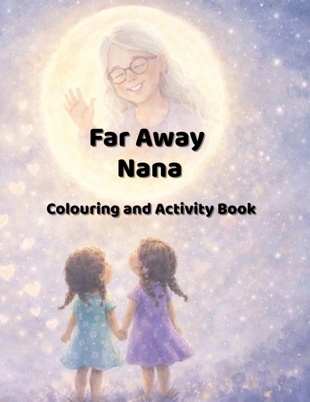Far Away Nana: Companion Colouring and Activity Book