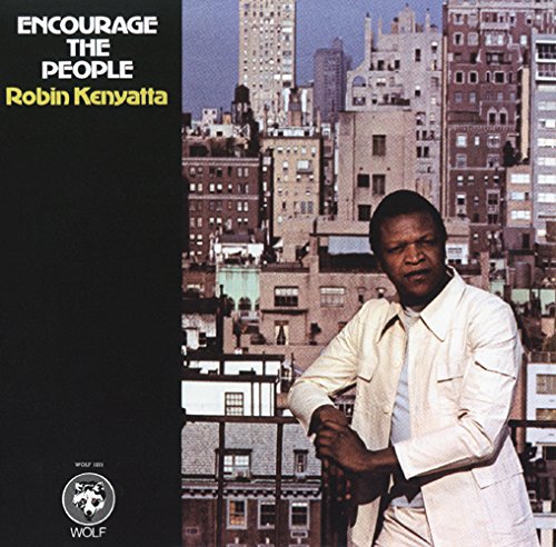 ROBIN KENYATTA - Encourage The People - CD