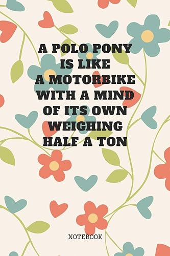Notebook: I Love My Horse and Polo Game Coaching Planner / Organizer / Lined Notebook (6" x 9")