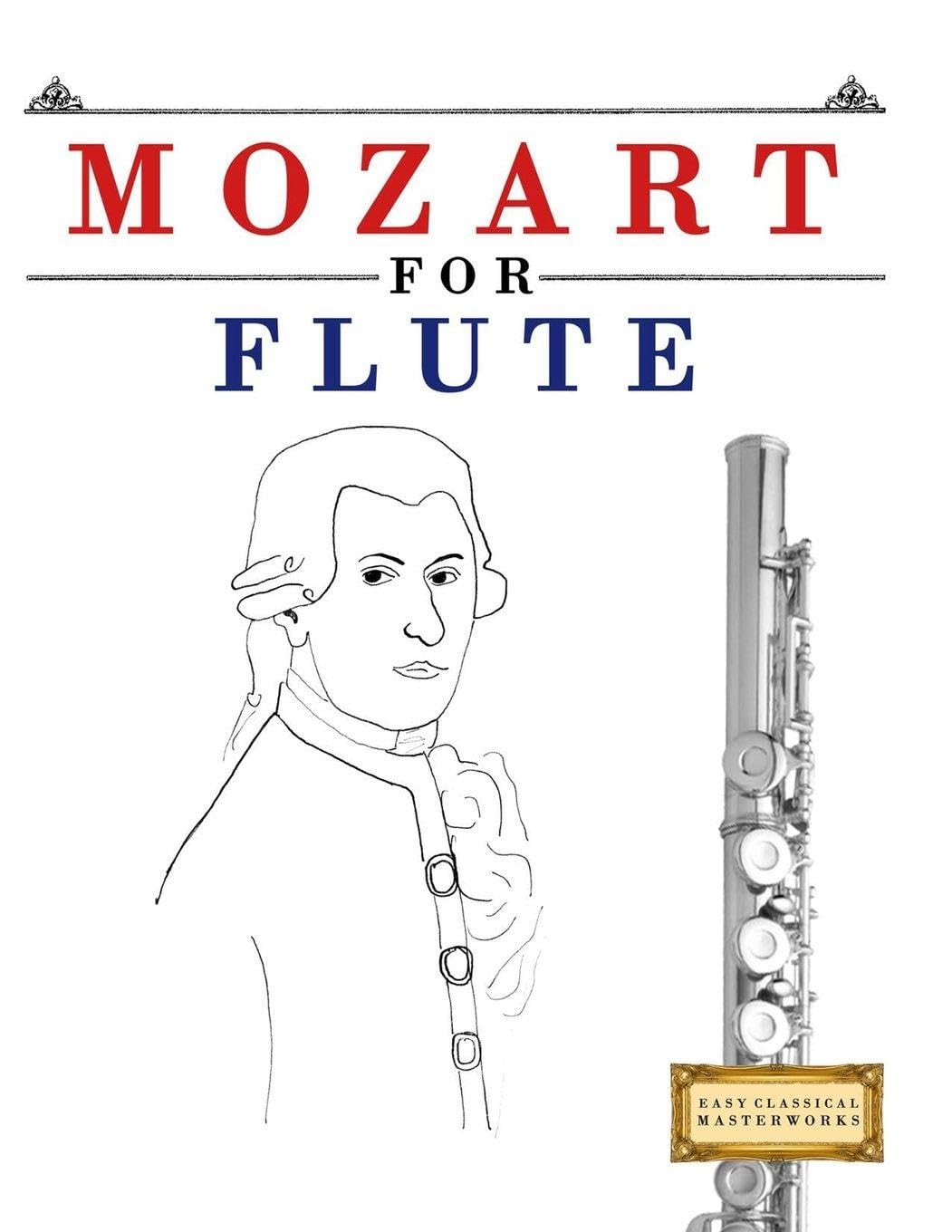 Mozart for Flute: 10 Easy Themes for Flute Beginner Book
