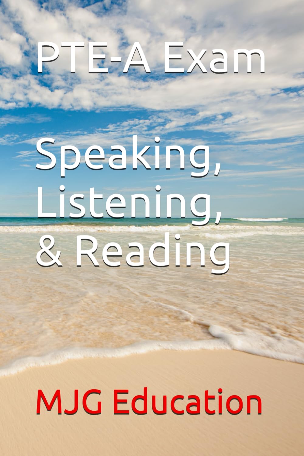 PTE-A Exam: Speaking, Listening and Reading
