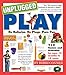 Unplugged Play: No Batteries. No Plugs. Pure Fun. (English Edition)