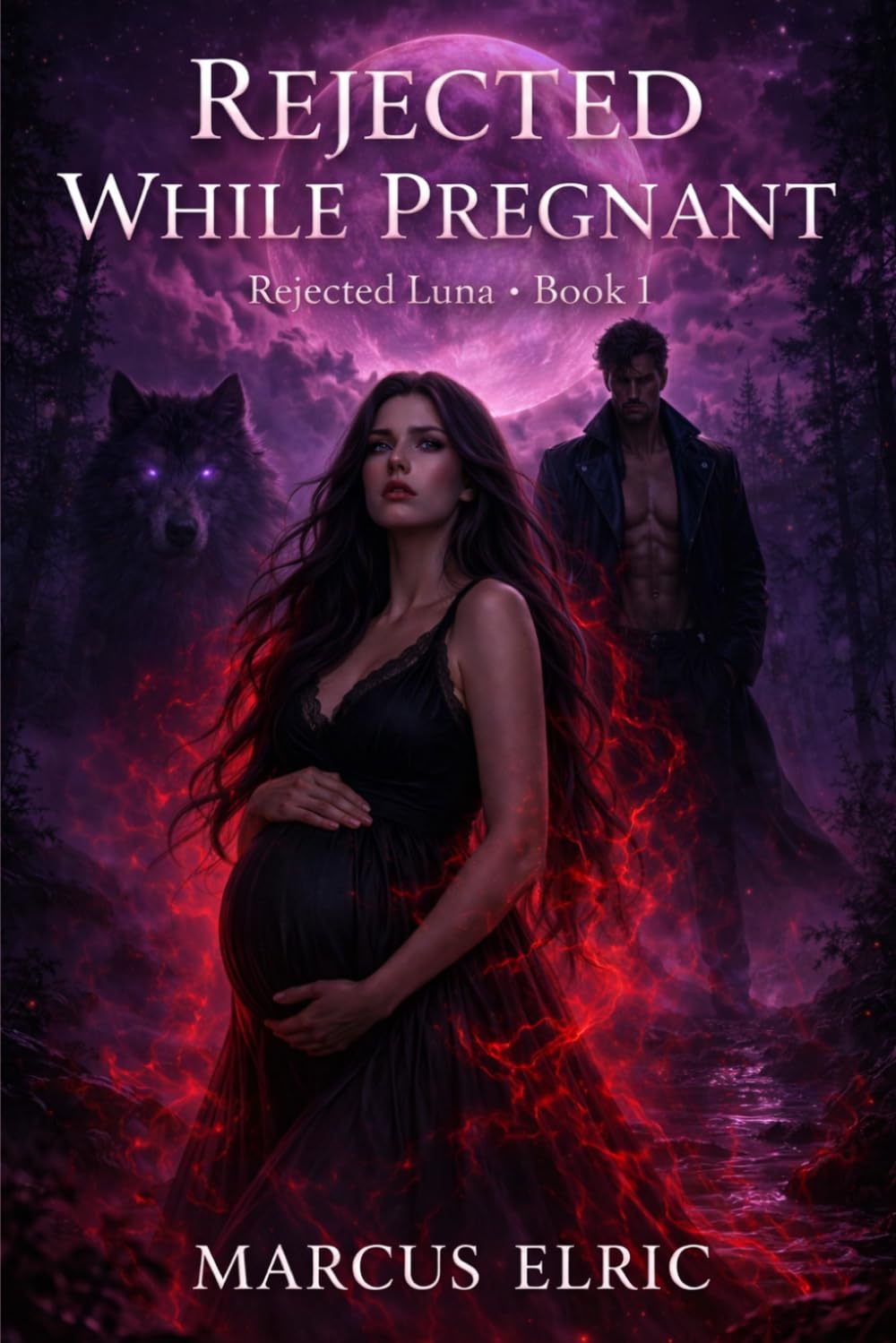REJECTED WHILE PREGNANT: A Rejected Mate Pregnancy Romance with a Secret Baby, Fated Bond, and Rising Luna Power (Rejected Luna – Book 1)