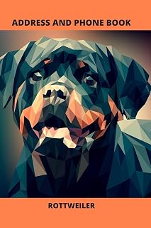 Address and Phone Book: Rottweiler Dog Lover Gift (with discreet password journal section), Organized in Alphabetical Order, Discreet internet page ... month by month birthday/anniversary section.