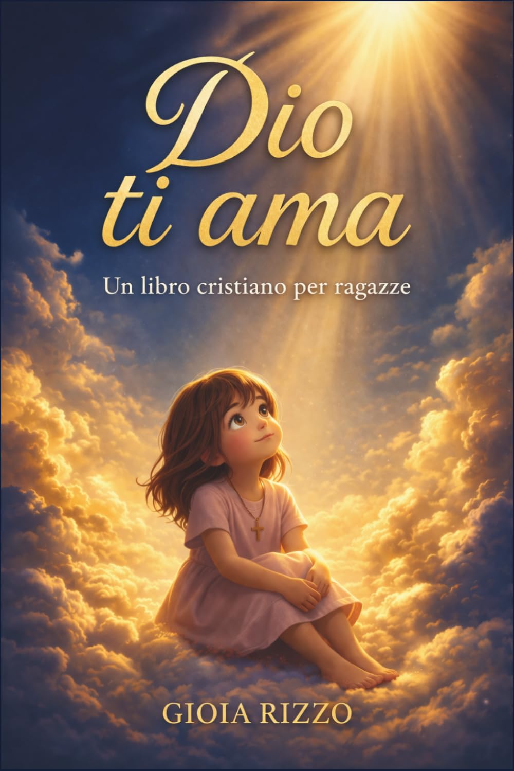 Dio ti ama - Un libro cristiano per ragazze: Storie ispiratrici sulla fede, l'autostima e l'amicizia con brevi devozioni