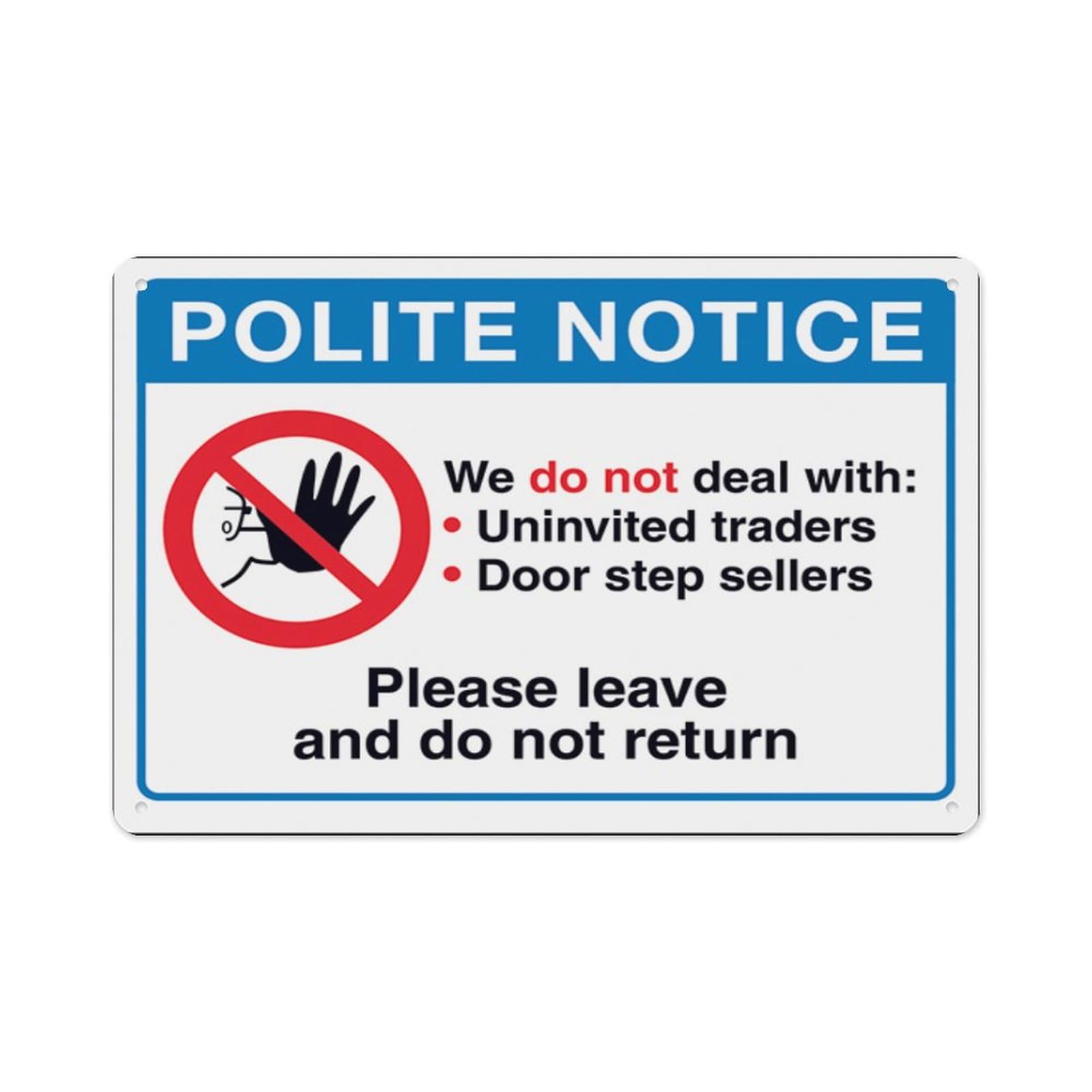 peiyeety Polite Notice, We Do Not...Please Leave And DoReturn Aluminum Tin Warning Signs For Home Outdoor Garden 8X12 Inches