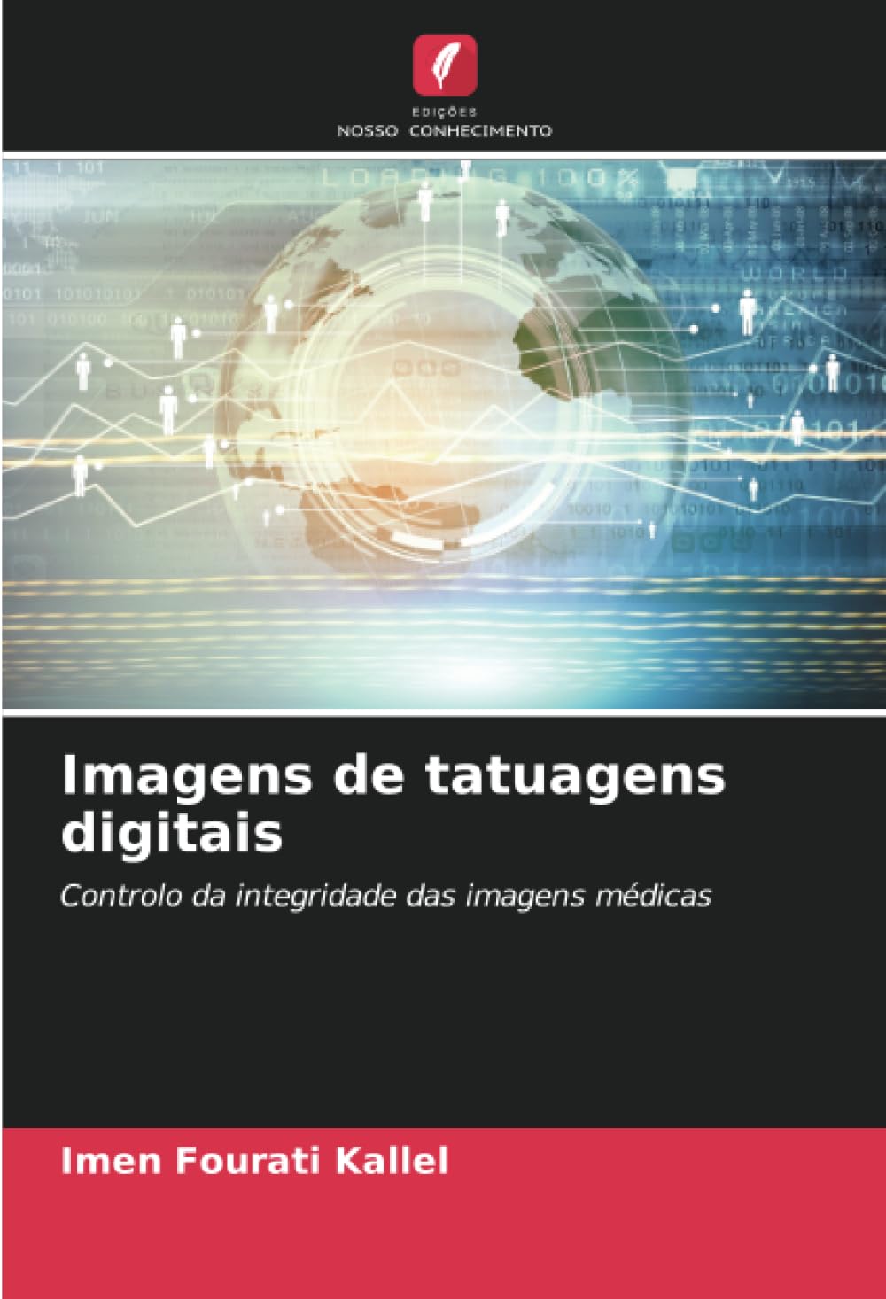 Imagens de tatuagens digitais: Controlo da integridade das imagens médicas