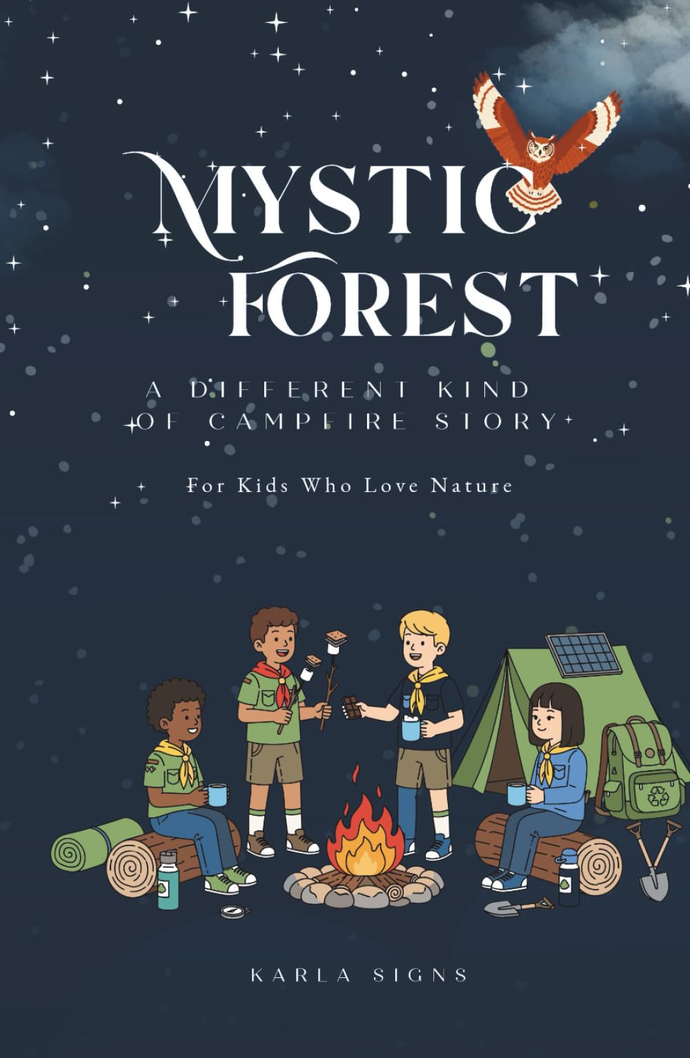 Mystic Forest: A Different Kind of Campfire Story: For Kids Who Love Nature