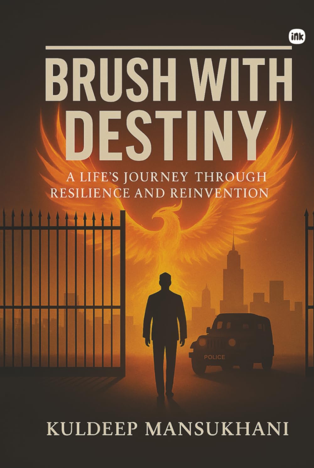 Brush With Destiny: A LIFE'S JOURNEY THROUGH RESILIENCE AND REINVENTION