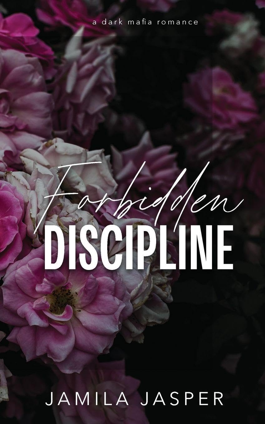 Forbidden Discipline: Dark Mafia BWWM Romance: 4 (The Buffalo Italian Mob Family)