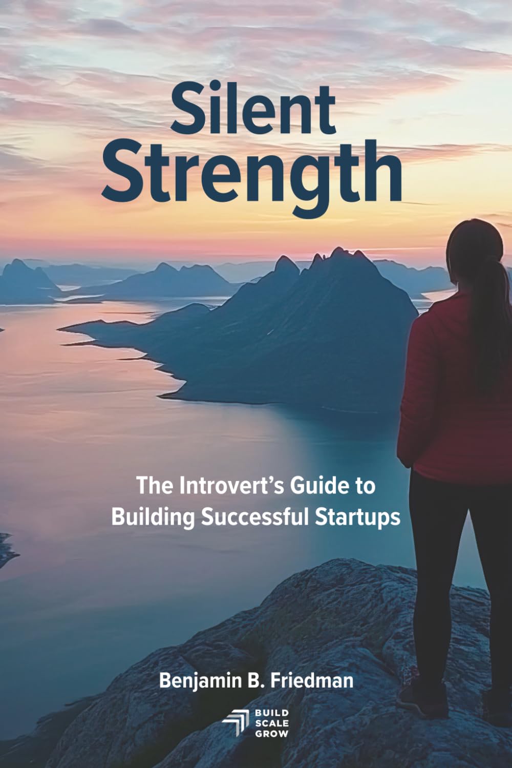 Silent Strength: The Introvert’s Guide to Building Successful Startups