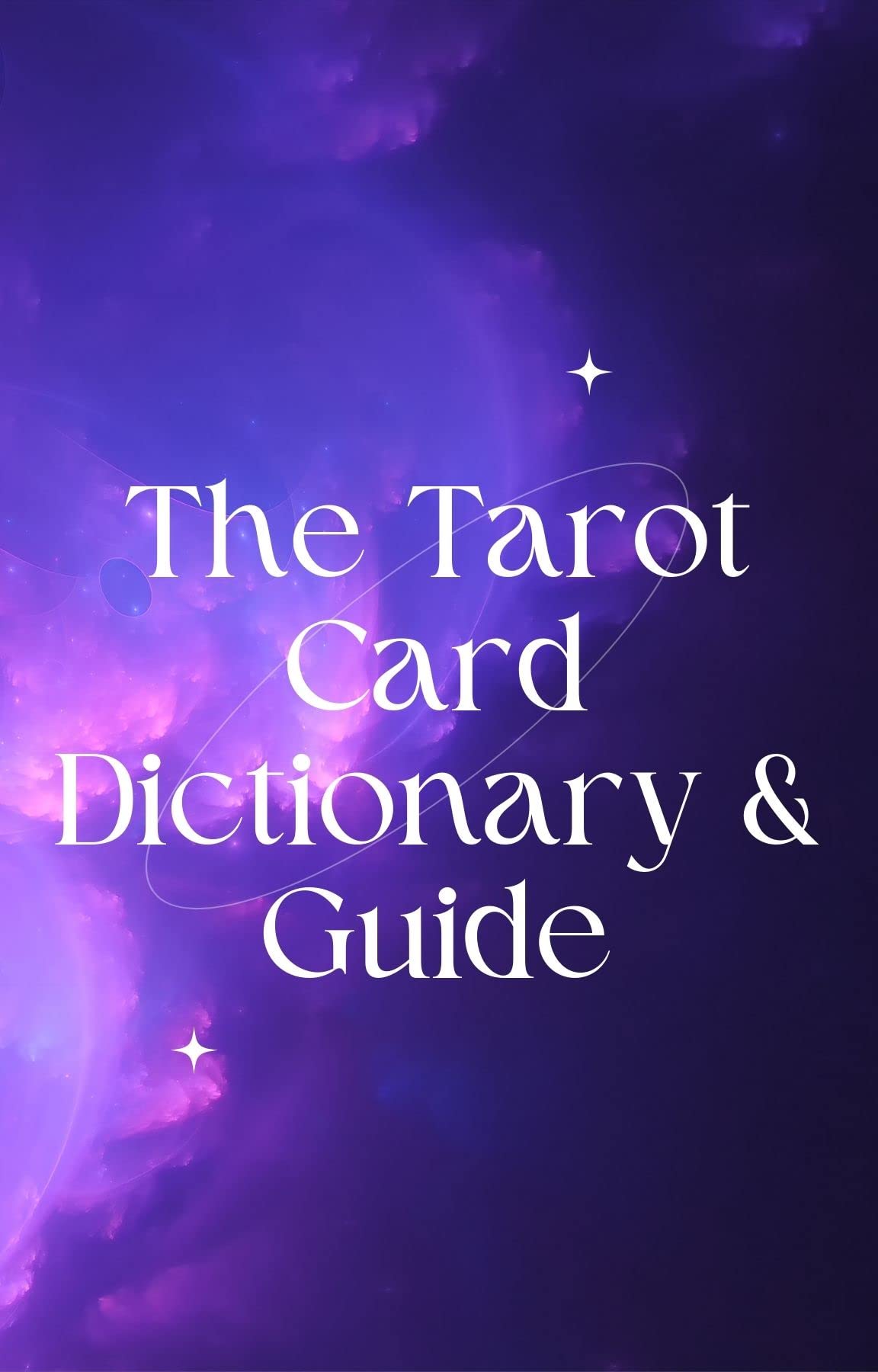 Buy The Tarot Card Dictionary - a tarot card reading guide, tarot card ...