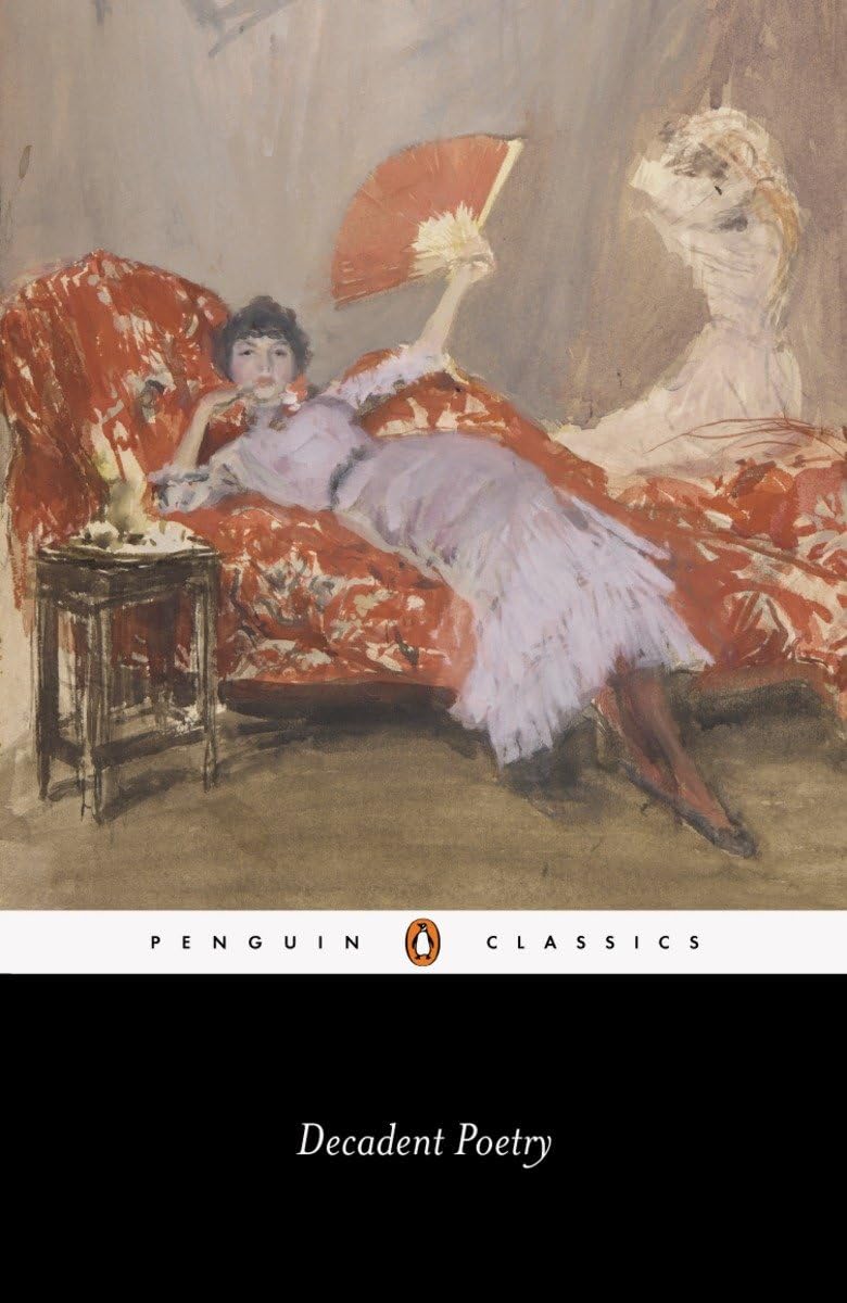 Decadent Poetry (Penguin Classics)
