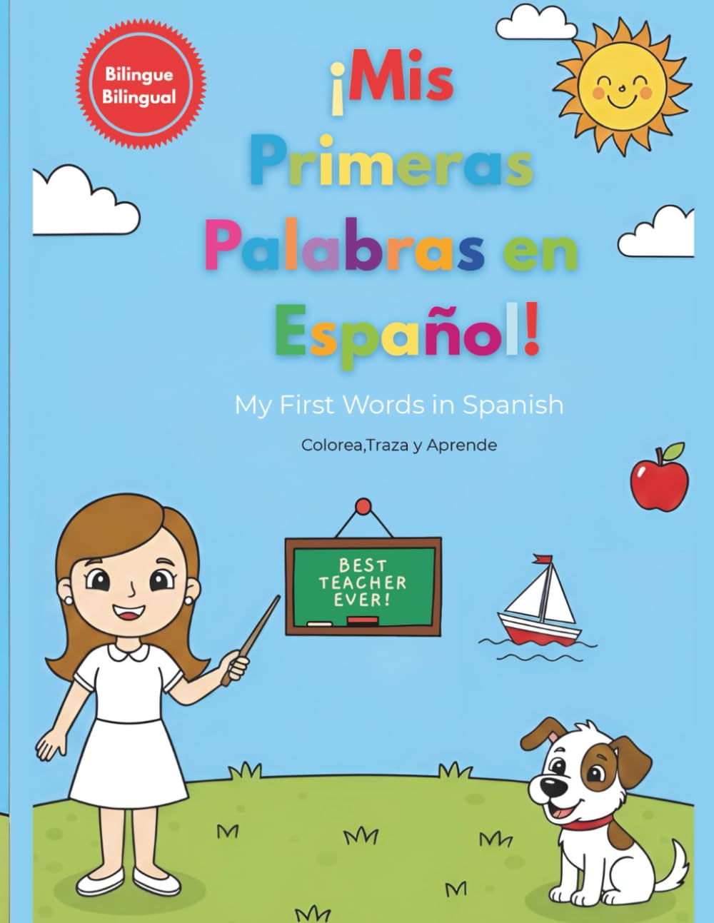 Mis Primeras Palabras en Español: Libro de Colorear y Trazar para Niños (Bilingual Spanish English).: 50 palabras esenciales, números del 1 al 10 y actividades de motricidad fina para preescolares.