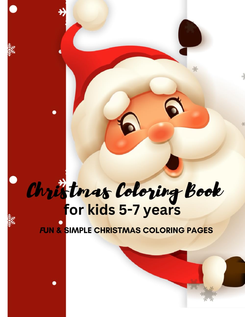 Christmas Coloring Book: Fun & Simple Christmas Coloring Pages