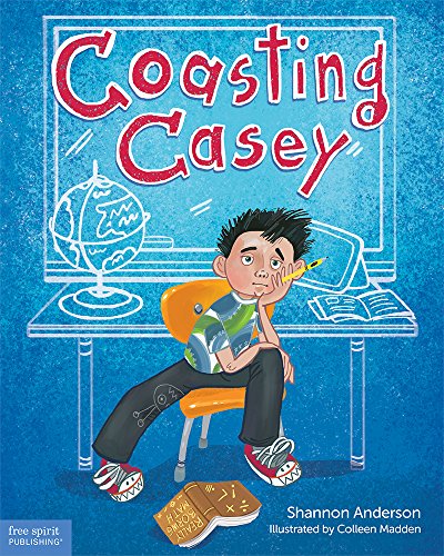 Coasting Casey: A Tale of Busting Boredom in Sc... 1631980882 Book Cover