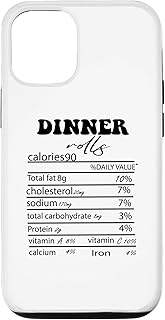 iPhone 13 dinner rolls Nutrition Facts Funny Thanksgiving Case