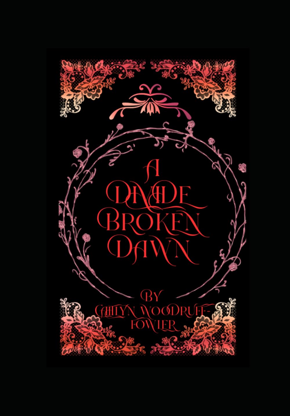 A Divide Broken Dawn: Book 2 of A Divide Between Stars