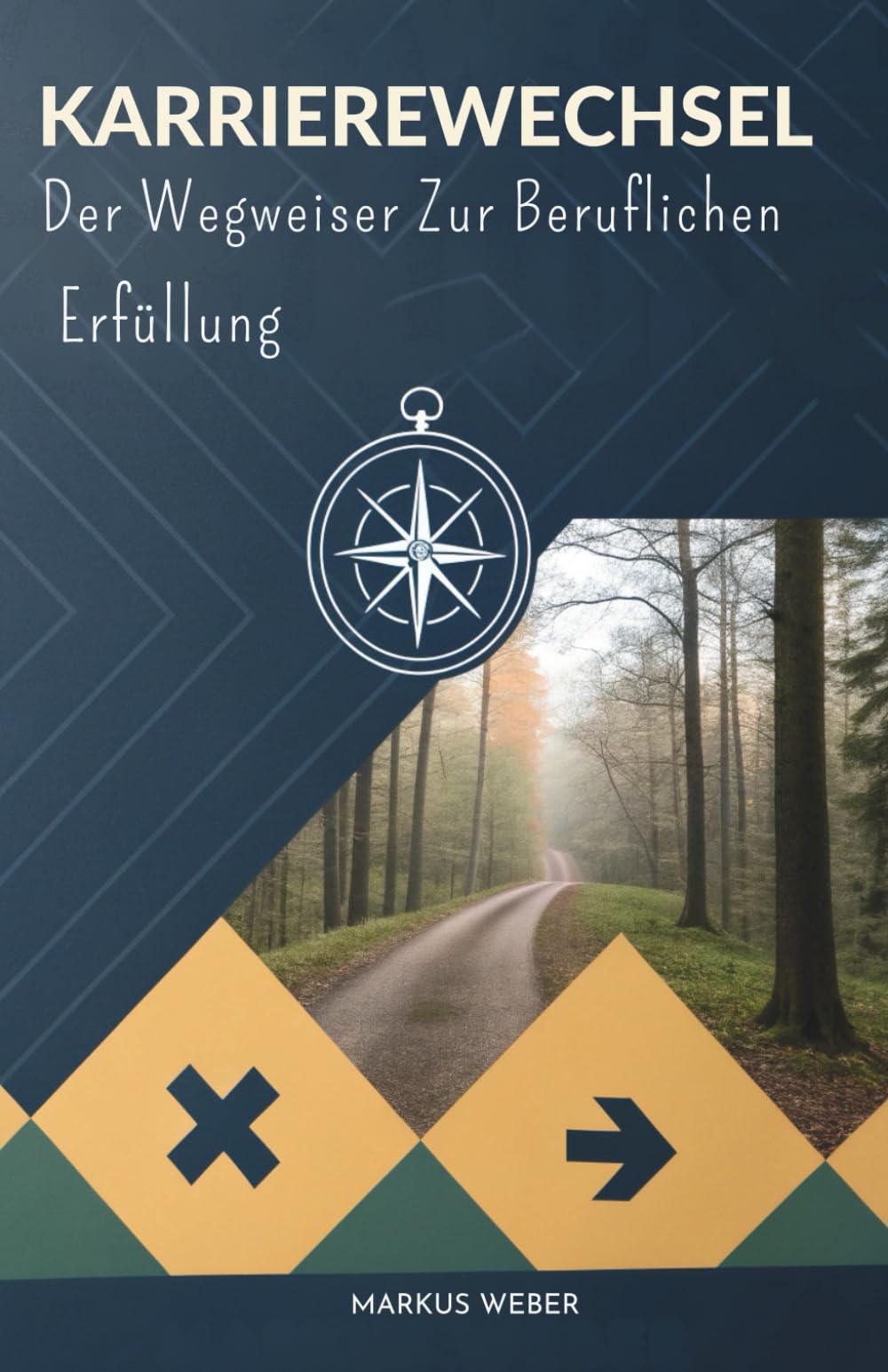Karrierewechsel: Der Wegweiser Zur Beruflichen Erfüllung