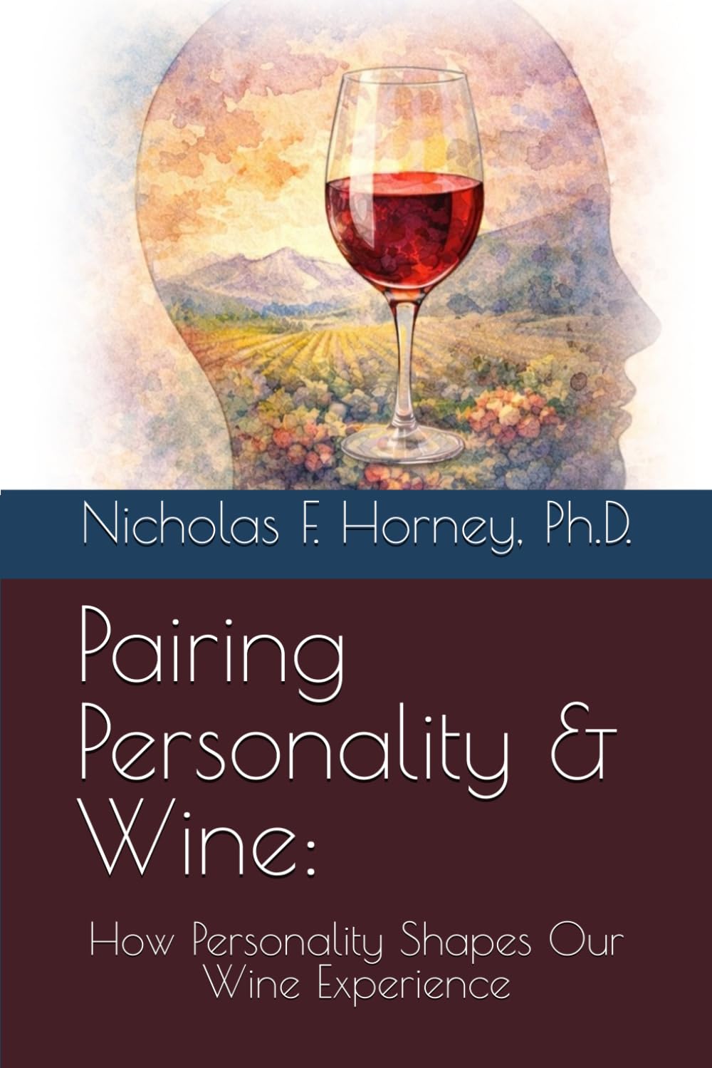 Pairing Personality & Wine: How Personality Shapes Our Wine Experience