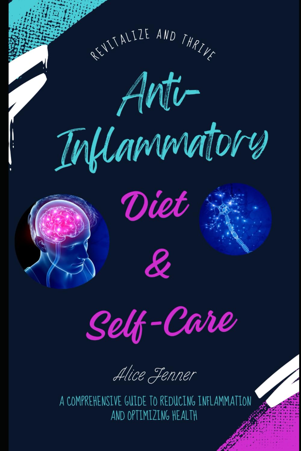 The Anti-Inflammatory Lifestyle: A Comprehensive Guide to Reducing Inflammation and Optimizing Health: Focus On Your Health,Strengthen Your Immune With Diet Manage Chronic, Your Guide to Healthy