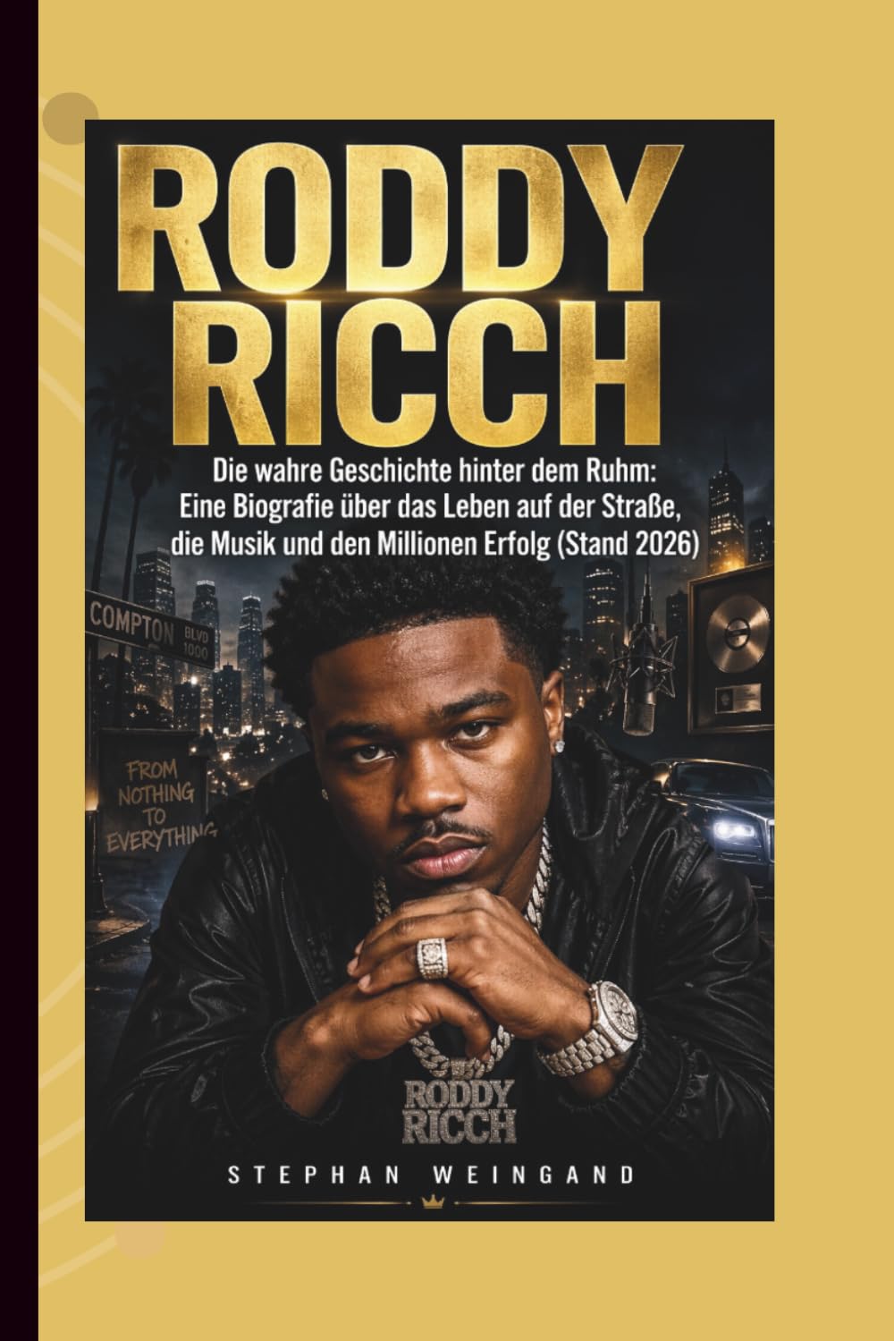 RODDY RICCH: Die wahre Geschichte hinter dem Ruhm: Eine Biografie über das Leben auf der Straße, die Musik und den Millionen Erfolg (Stand 2026)
