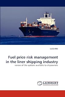 Fuel price risk management in the liner shipping industry: review of the options available to shipowners