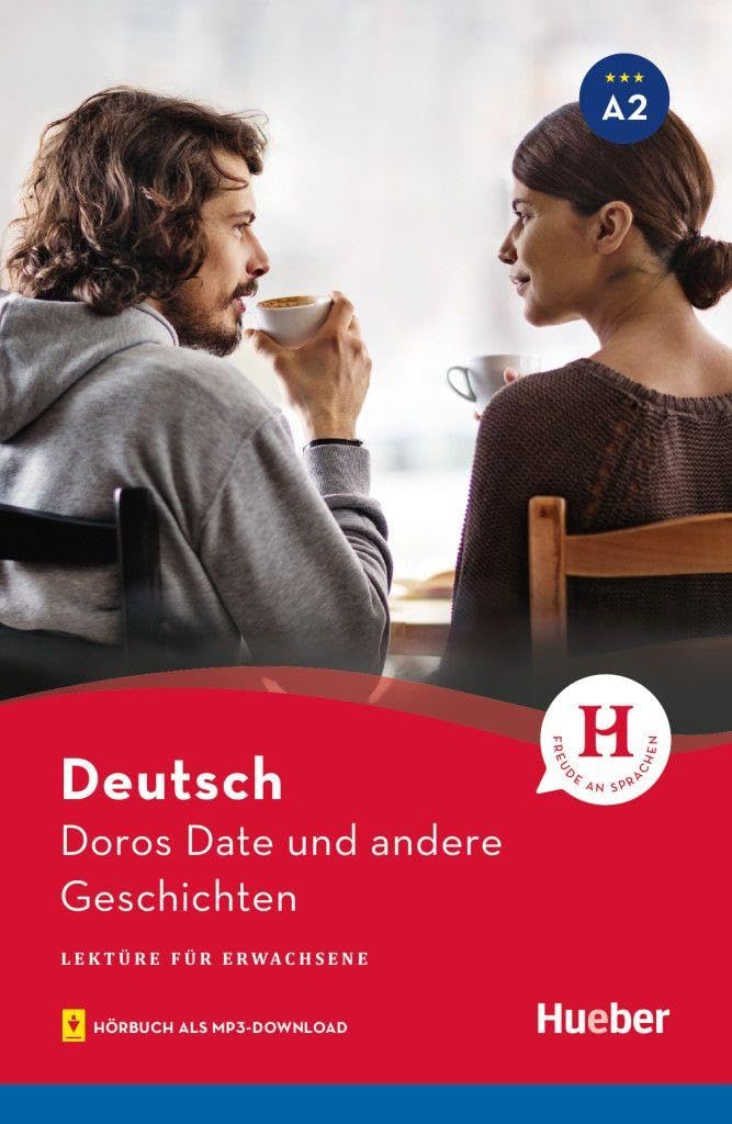 Doros Date und andere Geschichten - Buch mit Audios online: Lektüre mit Audios online