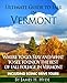 Ultimate Guide to Fall in Vermont: Where to Go, Stay and What to See to Enjoy the Best Fall Foliage in Vermont