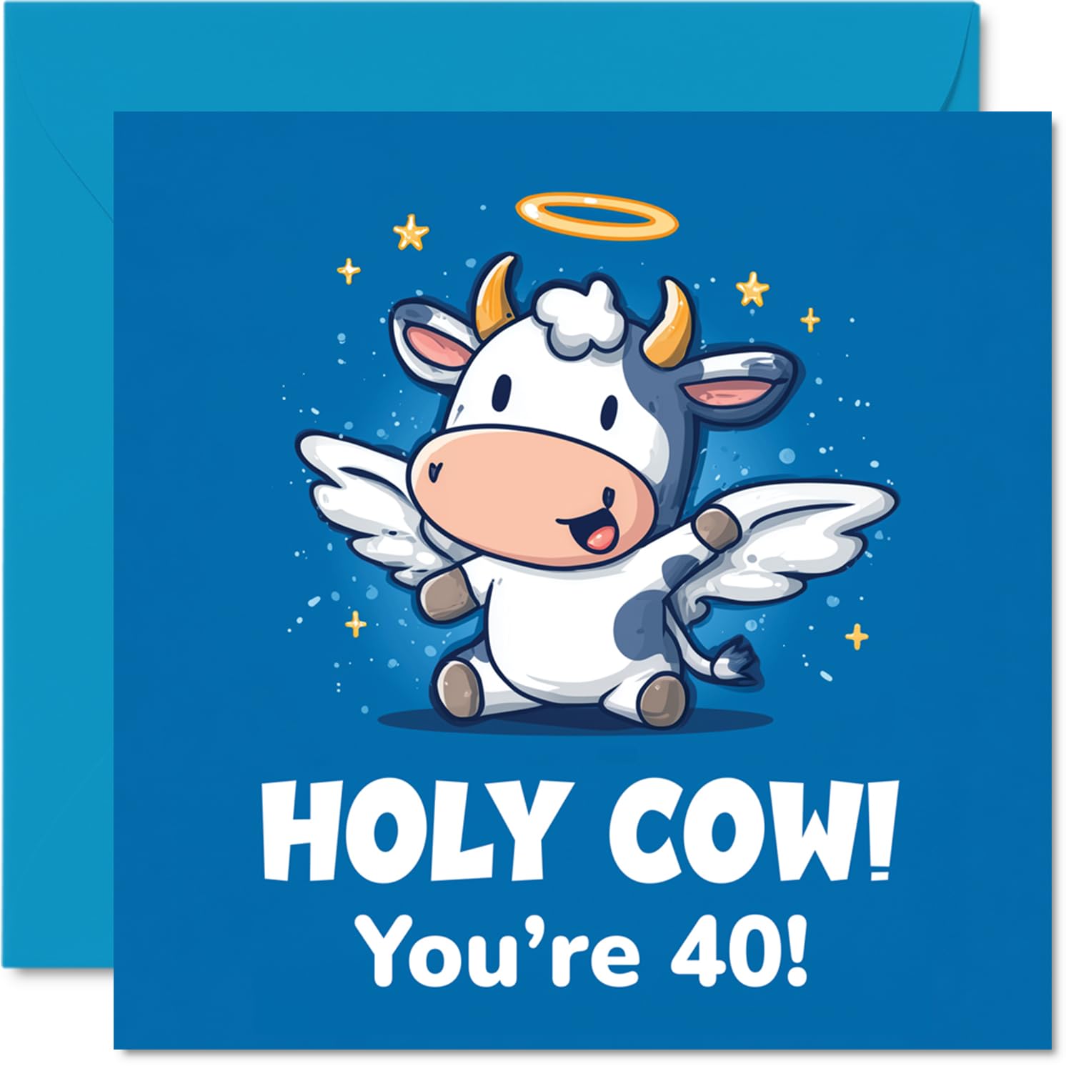 Funny 40th Birthday Card - Holy Cow Moment - Cartoon Angel Cow Celebrates Turning 40 - Guaranteed to Raise a Laugh - 145mm Square, Envelope Included