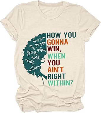 Baseball Tee for Women, How You Gonna Win When You Aint Right Within? T-Shirt, Funny O-Neck Short Sleeve Tops