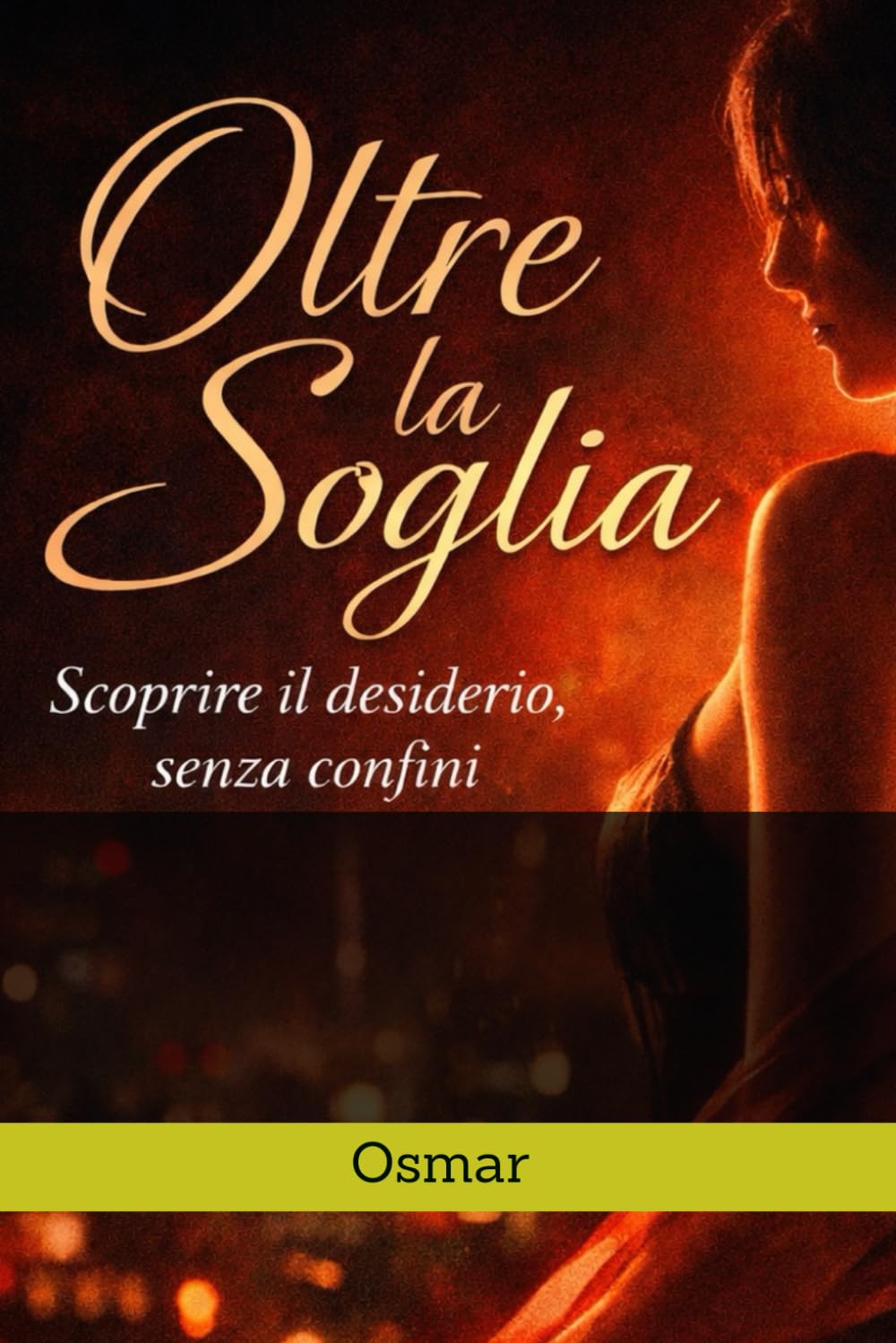 Oltre la Soglia: Scoprire il desiderio senza confini