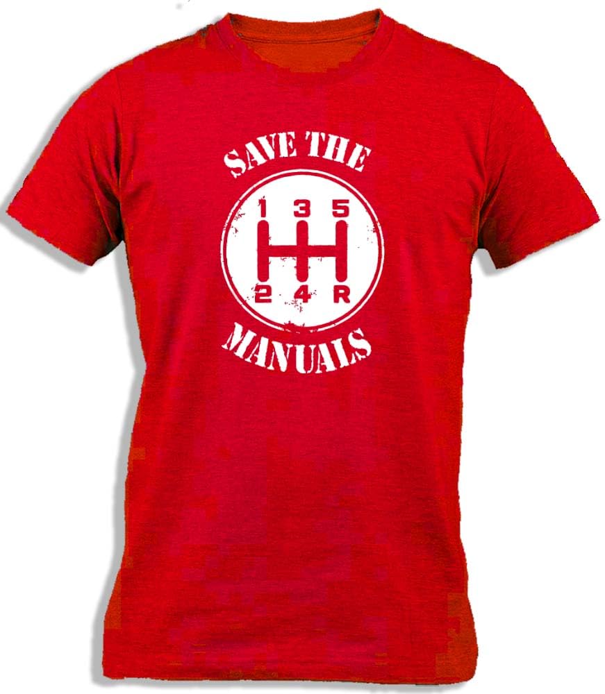 Ay Cabron™ Save The Manual | Real Cars Don't Shift Themselves | Funny Auto Racing Gear Sarcastic Humor Manual Cotton T-Shirt For Men