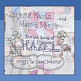 For the Love of Hazel: Songs for Hazel Dickens