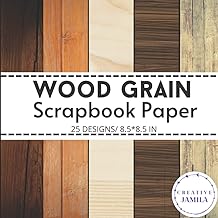 Wood Grain Scrapbook Paper: Wood Backgrounds Scrapbook , 8.5*8.5 Decorative Craft Paper Pad, Designer Paper Pad For Scrapbooking, Card Making, ... Photo Backdrops, Scrapbook Paper Packs
