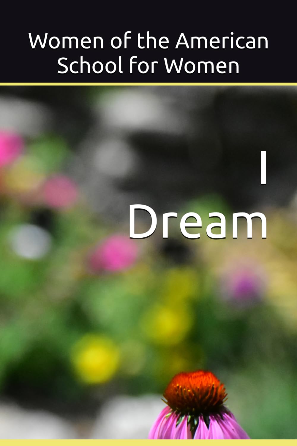 I Dream