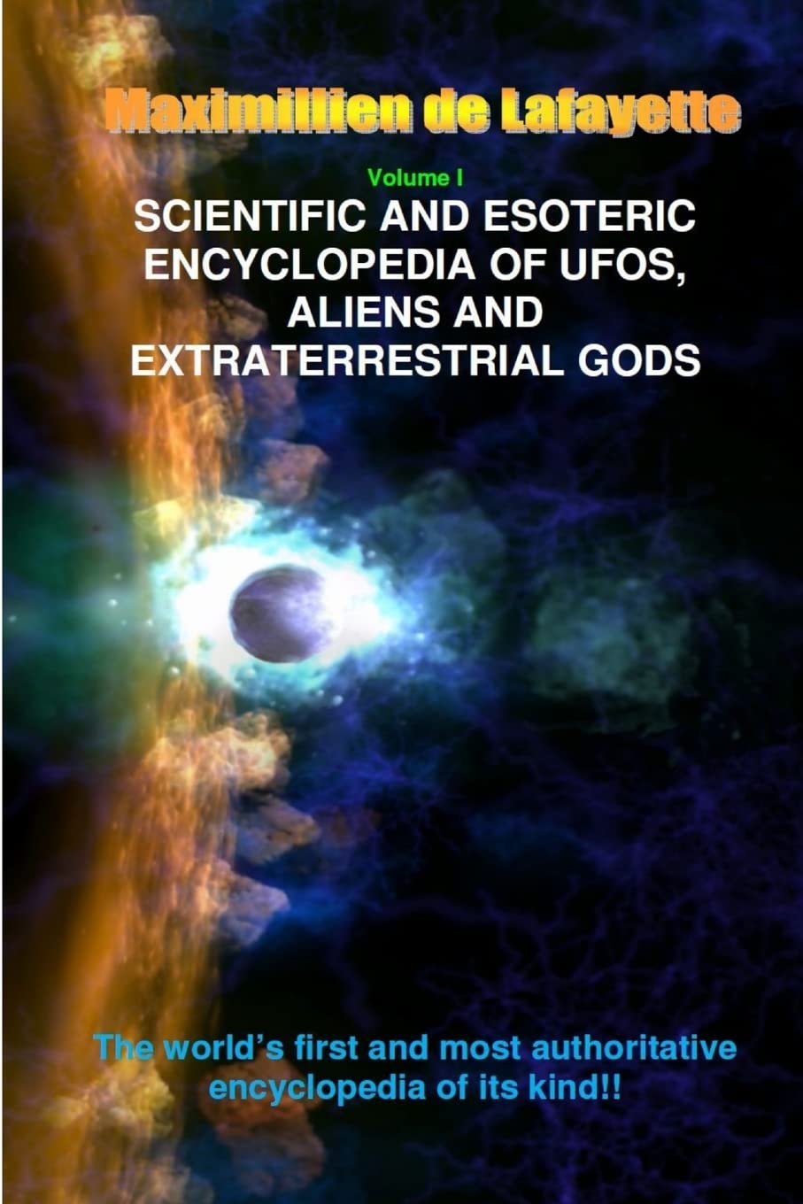 V1. Scientific and Esoteric Encyclopedia of UFOs, Aliens and Extraterrestrial Gods