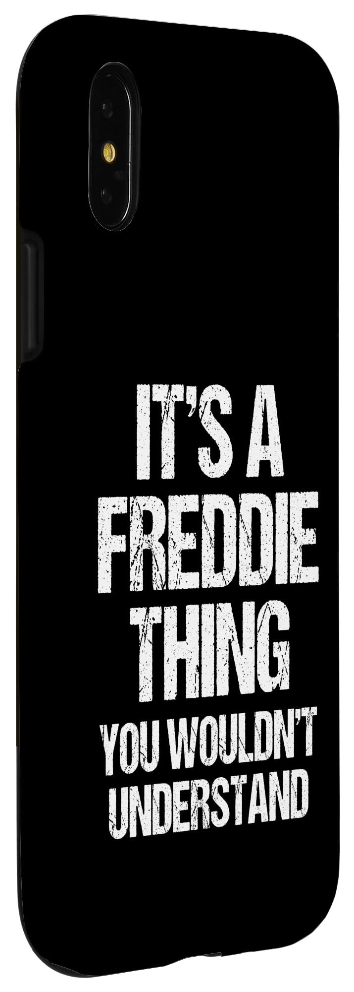 iPhone X/XS It's A Freddie Thing (You Wouldn't Understand) -Name Freddie Case - Image 3